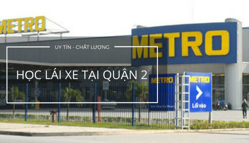 Học Lái Xe Ô Tô Quận 2 - Dạy Lái Xe Thành Công