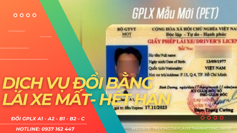 Đổi Bằng Lái Xe Hết Hạn - Đổi GPLX Hết Hạn - Nhanh Chóng & Đơn Giản